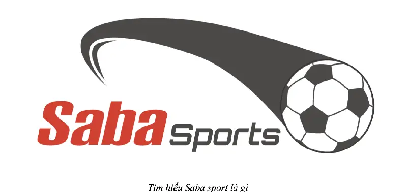 Khám Phá Saba Sports Là Gì